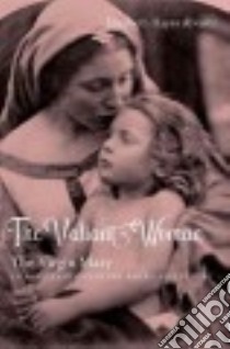 The Valiant Woman libro in lingua di Alvarez Elizabeth Hayes