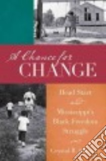 A Chance for Change libro in lingua di Sanders Crystal R.
