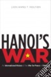 Hanoi's War libro in lingua di Nguyen Lien-hang T.