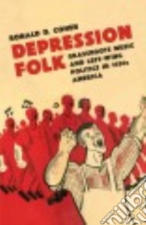 Depression Folk libro in lingua di Cohen Ronald D.