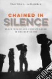 Chained in Silence libro in lingua di Leflouria Talitha L.