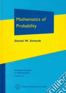 Mathematics of Probability libro in lingua di Stroock Daniel W.