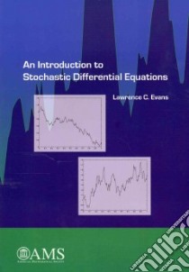An Introduction to Stochastic Differential Equations libro in lingua di Evans Lawrence C.