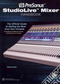 Presonus Studiolive Mixer Handbook libro in lingua di Owsinski Bobby