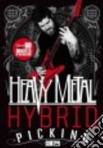 Heavy Metal Hybrid Picking libro in lingua di Davidson Dave