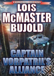 Captain Vorpatril's Alliance (CD Audiobook) libro in lingua di Bujold Lois McMaster, Gardner Grover (NRT)