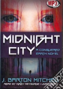 Midnight City (CD Audiobook) libro in lingua di Mitchell J. Barton, Heyborne Kirby (NRT)