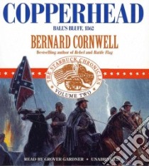 Copperhead (CD Audiobook) libro in lingua di Cornwell Bernard, Gardner Grover (NRT)