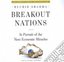 Breakout Nations (CD Audiobook) libro in lingua di Sharma Ruchir, Sklar Alan (NRT)