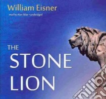 The Stone Lion (CD Audiobook) libro in lingua di Eisner William, Sklar Alan (NRT)