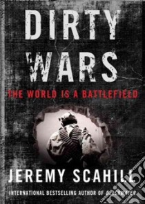 Dirty Wars (CD Audiobook) libro in lingua di Scahill Jeremy, Weiner Tom (NRT)