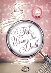 A Fete Worse Than Death (CD Audiobook) libro in lingua di Bishop Claudia, Eyre Justine (NRT)