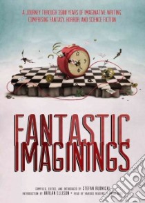 Fantastic Imaginings (CD Audiobook) libro in lingua di Rudnicki Stefan
