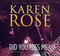 Did You Miss Me? (CD Audiobook) libro in lingua di Rose Karen, Gavin Marguerite (NRT)