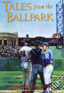 Tales from the Ballpark (CD Audiobook) libro in lingua di Shannon Mike, Todd Raymond (NRT)