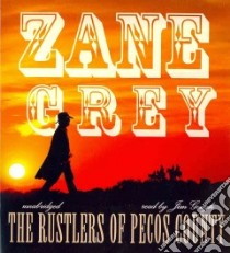 The Rustlers of Pecos County (CD Audiobook) libro in lingua di Grey Zane, Gough Jim (NRT)