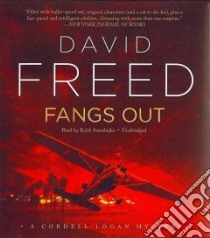 Fangs Out (CD Audiobook) libro in lingua di Freed David, Szarabajka Keith (NRT)