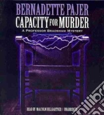 Capacity for Murder (CD Audiobook) libro in lingua di Pajer Bernadette, Hillgartner Malcolm (NRT)