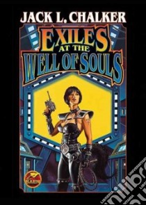 Exiles at the Well of Souls (CD Audiobook) libro in lingua di Chalker Jack L., Macon Peter (NRT)
