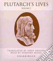 Plutarch's Lives (CD Audiobook) libro in lingua di Dryden John (TRN), Mayes Bernard (NRT)