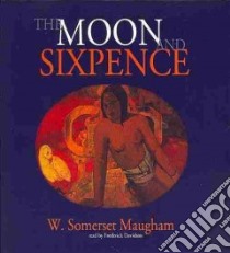 The Moon and Sixpence (CD Audiobook) libro in lingua di Maugham W. Somerset, Davidson Frederick (NRT)