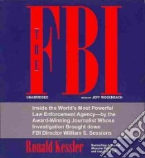 The FBI (CD Audiobook) libro in lingua di Kessler Ronald, Riggenbach Jeff (NRT)