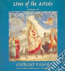 Lives of the Artists (CD Audiobook) libro in lingua di Vasari Giorgio, McCaddon Wanda (NRT)