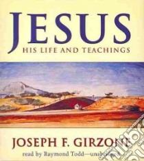 Jesus (CD Audiobook) libro in lingua di Girzone Joseph F., Todd Raymond (NRT)