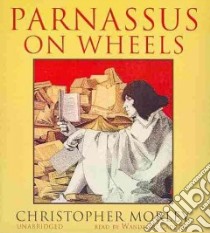 Parnassus on Wheels (CD Audiobook) libro in lingua di Morley Christopher, McCaddon Wanda (NRT)