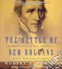 The Battle of New Orleans (CD Audiobook) libro in lingua di Remini Robert V., Todd Raymond (NRT)