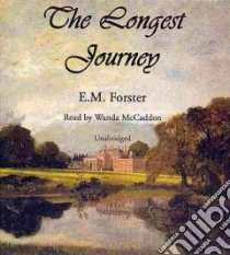 The Longest Journey (CD Audiobook) libro in lingua di Forster E. M., McCaddon Wanda (NRT)