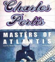 Masters of Atlantis (CD Audiobook) libro in lingua di Portis Charles, Emerson Brian (NRT)