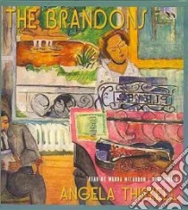 The Brandons (CD Audiobook) libro in lingua di Thirkell Angela Mackail, McCaddon Wanda (NRT)