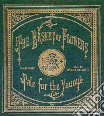 The Basket of Flowers (CD Audiobook) libro in lingua di Gavin Marguerite (NRT)