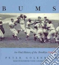 Bums (CD Audiobook) libro in lingua di Golenbock Peter, Todd Raymond (NRT)