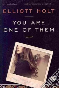 You Are One of Them (CD Audiobook) libro in lingua di Holt Elliott, Campbell Cassandra (NRT)