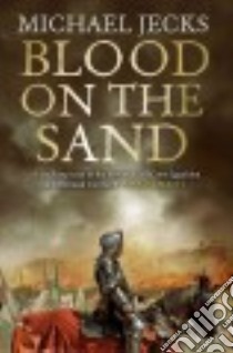 Blood on the Sand libro in lingua di Jecks Michael