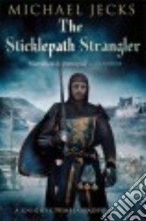 The Sticklepath Strangler libro in lingua di Jecks Michael