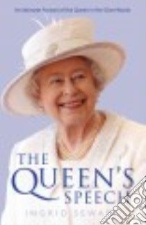The Queen's Speech libro in lingua di Seward Ingrid