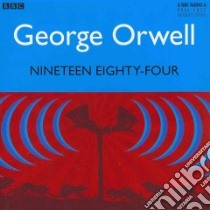 Nineteen Eighty-four (CD Audiobook) libro in lingua di Orwell George