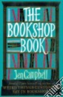 The Bookshop Book libro in lingua di Campbell Jen