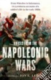 Voices from the Napoleonic Wars libro in lingua di Lewis Jon E. (EDT)