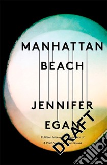 Manhattan Beach libro in lingua di Jennifer Egan