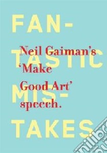Make Good Art libro in lingua di Neil Gaiman