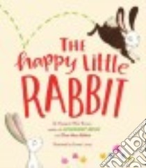 The Happy Little Rabbit libro in lingua di Brown Margaret Wise, Levey Emma (ILT)