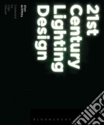 21st Century Lighting Design libro in lingua di Griffiths Alyn