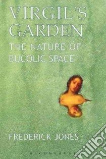 Virgil's Garden libro in lingua di Jones Frederick