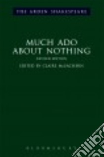 Much Ado About Nothing libro in lingua di McEachern Claire (EDT)