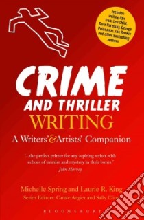 Crime and Thriller Writing libro in lingua di Spring Michelle, King Laurie R.