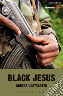 Black Jesus libro in lingua di Lustgarten Anders